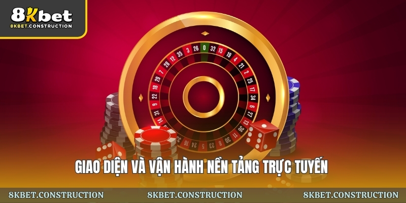 Trải nghiệm tại 8kbet: Đánh giá thực tế nền tảng trực tuyến 2 giao diện và vận hành nền tảng trực tuyến